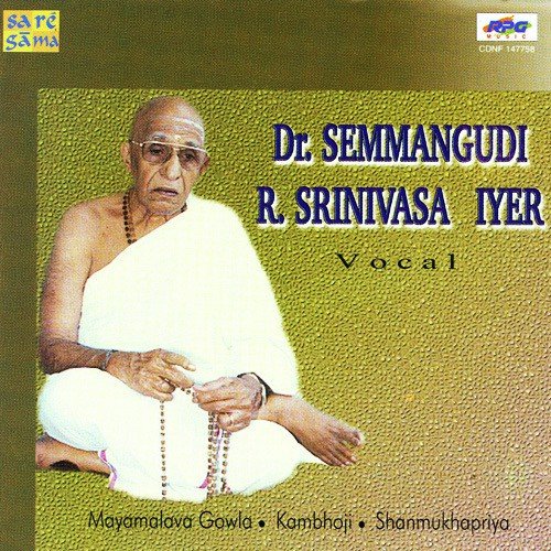 Deva Deva Dr.Semmangudi R.Srinivasa Iyer by Various Artists - Download on PagalFree