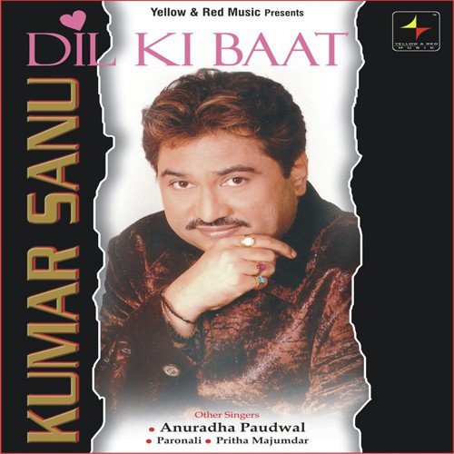 Dil Ki Baat by Kumar Sanu - Download on PagalFree