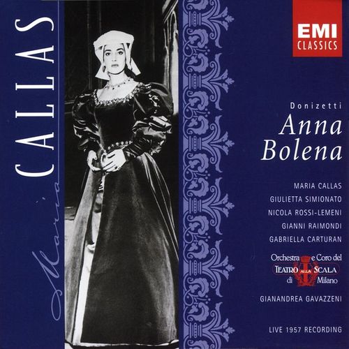 Anna Bolena (1997 Remastered Version) Ah cos nei di ridenti del premier by Gianandrea Gavazzeni, Maria Callas, Nicola Rossi-Lemeni, Giulietta Simionato, Coro e Orchestra del T - Download on PagalFree