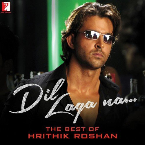 Dil Laga Na by Hrithik Roshan - Download on PagalFree