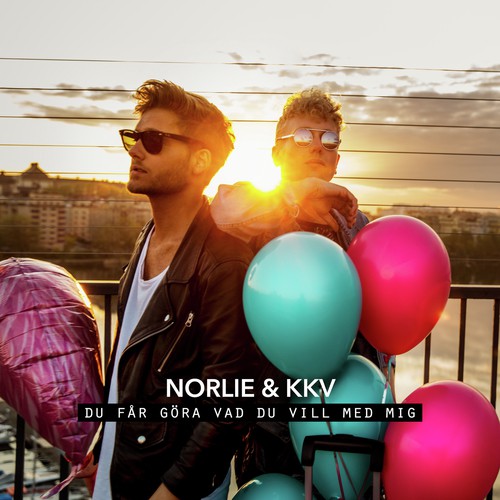 Du fr gra vad du vill med mig by Norlie amp KKV - Download on PagalFree