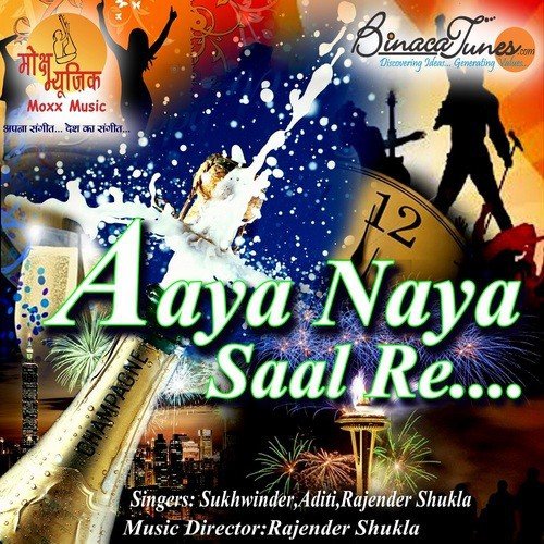 Aaya Naya Saal Re by Sukhwinder Singh - Download on PagalFree