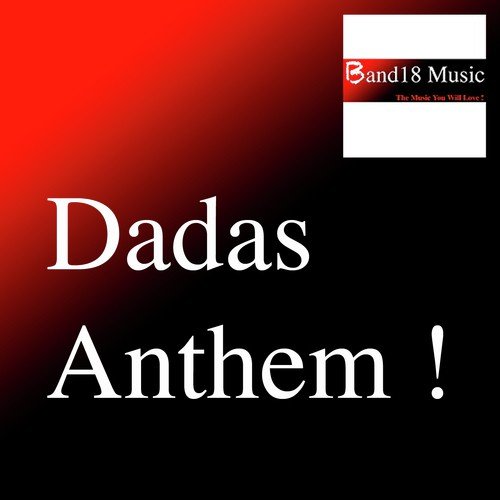 Dadas Anthem by Pratyush Prakash, R.P. Nishant - Download on PagalFree