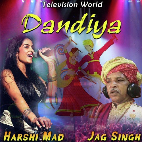 Dandiya by Harshi Mad, Jag Singh - Download on PagalFree