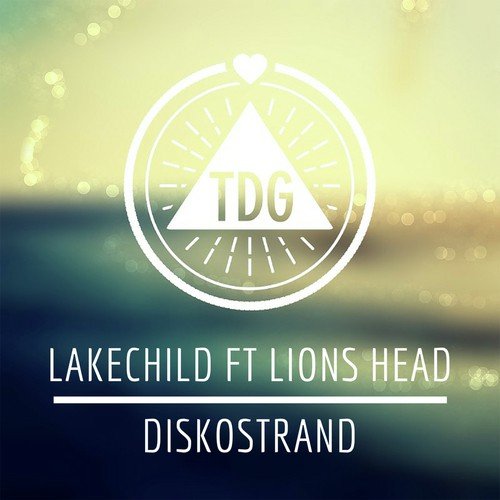 Diskostrand (Vocal Extended) by Lakechild, Lions Head - Download on PagalFree