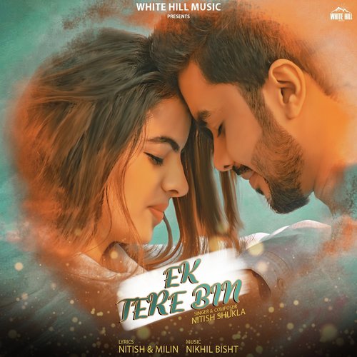 Ek Tere Bin by Shael Oswal - Download on PagalFree