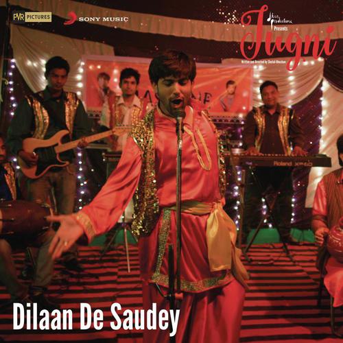 Dilaan De Saudey (From Jugni) by Javed Bashir, Clinton Cerejo - Download on PagalFree