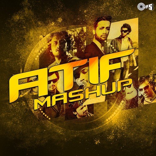 Atif Mashup by Atif Aslam - Download on PagalFree